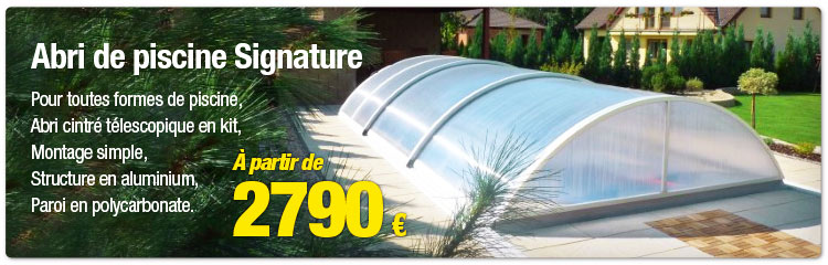 Abri de piscine Signature Abri de piscine Signature