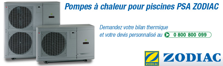 Gamme de pompes à chaleur PSA ZODIAC Gamme de pompes à chaleur PSA ZODIAC