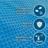 Les avantages de la bâche à bulles