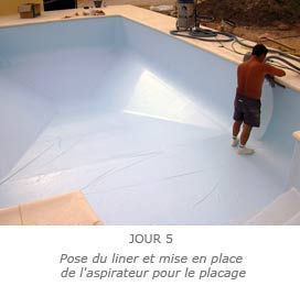 Pose du liner à l'aide de l'aspirateur pour placage aux parois Pose du liner à l'aide de l'aspirateur pour placage aux parois