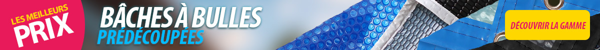 Bâches à bulles prédécoupées - La gamme aux meilleurs prix