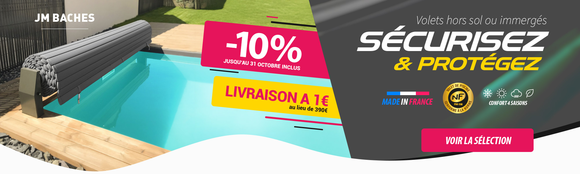 Volets hors sol et immergés JM BACHES en promo