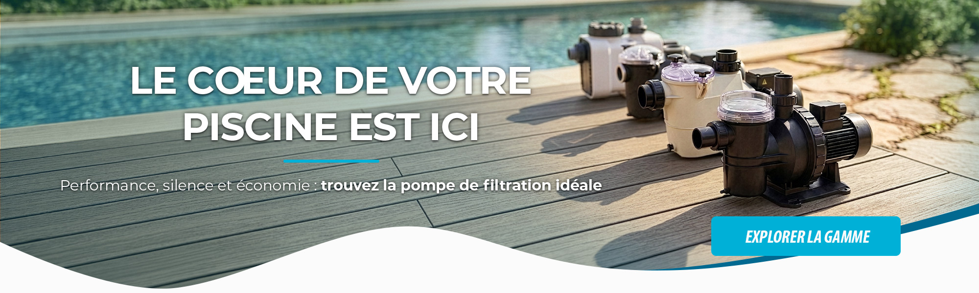 Notre gamme de pompes de filtration pour piscine